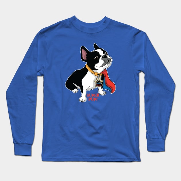 Boston Terrier Super Pup Long Sleeve T-Shirt by spacedowl